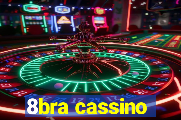 8bra cassino